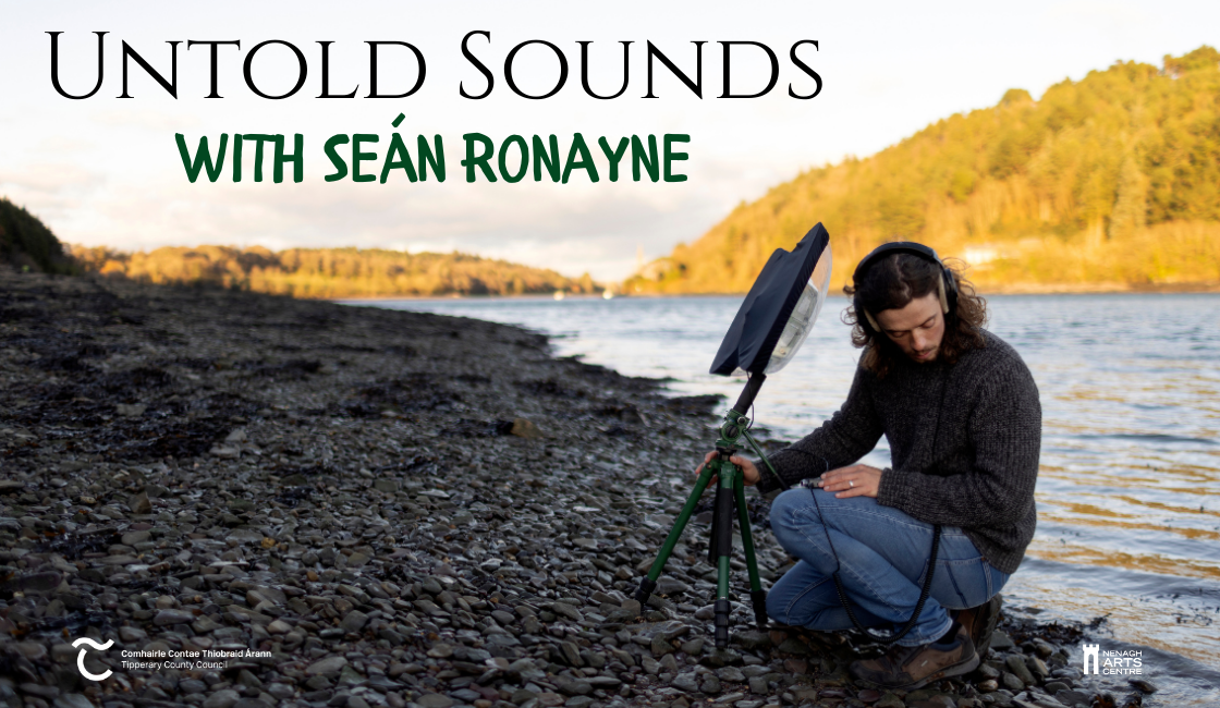 Untold Sounds with Seán Ronayne