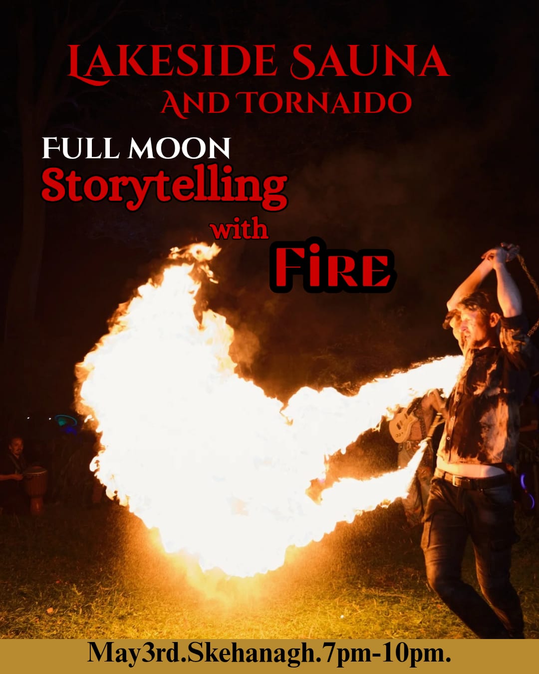 Lakeside Sauna & Tornado: Full Moon Storytelling with Fire