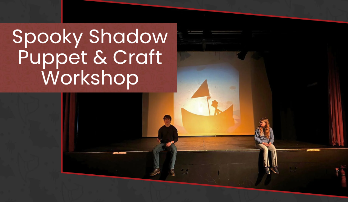 Spooky Shadow Puppet & Craft Workshop poster